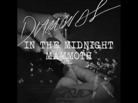 Diamonds In The Midnight Mammoth (DJ Fonch1 Mash Up)