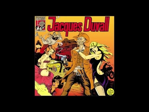 Jacques Duvall - Le cowboy et la call-girl - Full Album