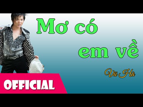 Thể hiện bởi Vũ Hà