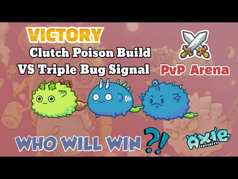 Triple Bug Signal is No Match Against My Poison Discard Team - Axie Infinity