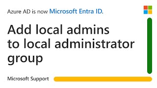 How to add local admins to devices local administrator group using Intune | Microsoft