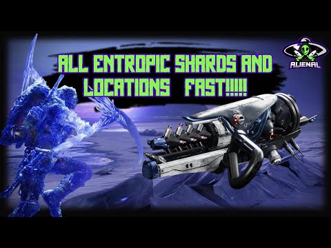 ALL Entropic Shards and locations FAST!!!!!