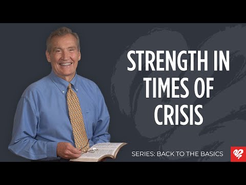 Adrian Rogers: Strength in Times of Crisis