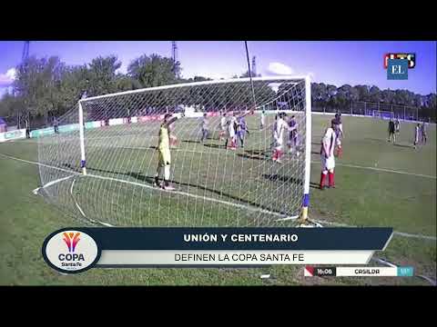 COPA SANTA FE UNIÓN VS CENTENARIO SAN JOSÉ DE LA ESQUINA