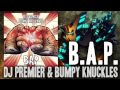 DJ Premier & Bumpy Knuckles - B.A.P. (2011 ...