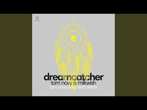 Dream Catcher (Tom Novy Deep Tech Mix)