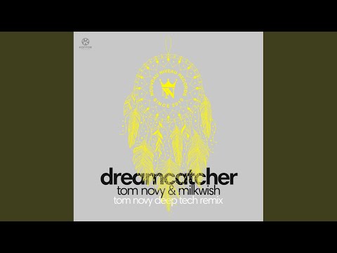 Dream Catcher (Tom Novy Deep Tech Mix)