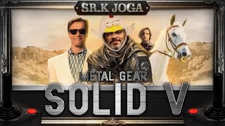 Metal Gear Solid V: The Phantom Pain | Sr. K Joga