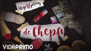 Ñejo - De Chepa ft. Gotay 