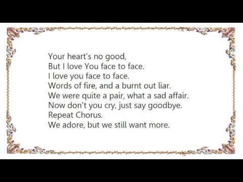 Video thumbnail for Your Heart’s No Good... But I Love Your Face