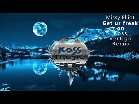 Missy Elliot - Get ur freak on (Koss & Vertigo Remix)