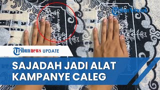 Viral Sajadah Jadi Alat Kampanye Caleg DPRD Kalsel, Warganet Kesal Kampanye Tidak Pada Tempatnya!