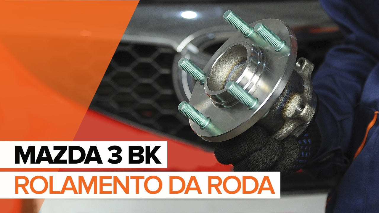 Como mudar rolamento da roda da parte traseira em Mazda 3 BK - guia de substituição