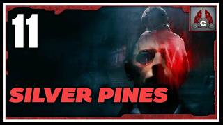 Silver Pines Part 11: Survival Horror Breakdown — Full Transcript & Summary