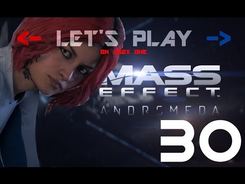 LET'S PLAY - Mass Effect: Andromeda - PART 30 - The Roekaar Attack On Eos