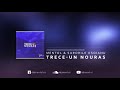 Mentol & Surorile Osoianu - Trece-Un Nouras (Original Mix)
