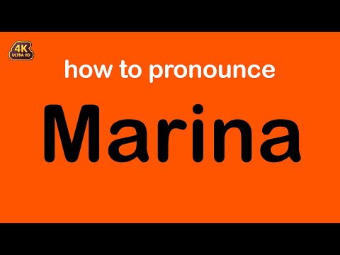 how to pronounce Marina correctly