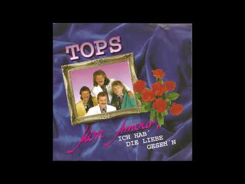 Tops  -  Mon amour, ich hab die Liebe geseh´n  1992