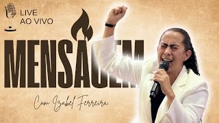 20/01/2025 - PREGAÇÃO COM  IZABEL FERREIRA | SALMOS 91:1