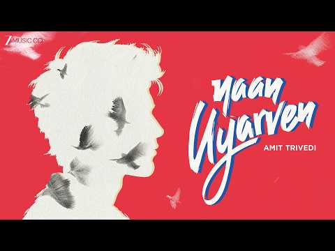 Naan Uyarven (Song)