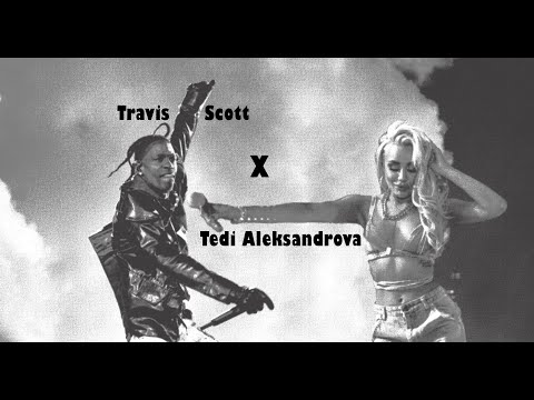 Travis Scott X Tedi Aleksandrova - Escape Plan X Gonka (Remix by Iliev)