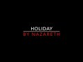 Nazareth - Holiday [1980] Lyrics HD