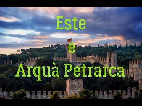 ESTE (PD) e ARQUA' PETRARCA🇮🇹