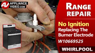 Range / Oven - Not Heating or Starting - Burner Electrode Issues - Diagnostic & Repair