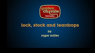 roger miller - lock, stock and teardrops (karaoke)