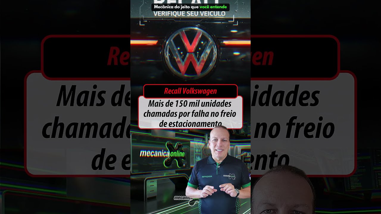 Recall da Volkswagen: Mais de 150 mil unidades chamadas por falha no freio de estacionamento