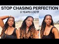 Your Locs Will Never Be Perfect That S The Point 5 Year Loc Journey