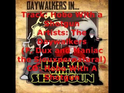 HoBo With a Shotgun by The Daywalkers