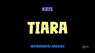 Download lagu Kris [ TIARA ] [ Instrumental ] [ Karaoke   Lirik ] mp3