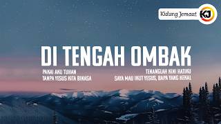 Download lagu Di Tengah Ombak ~ Yesus perhatikan kehidupan (Lirik) MIX Lagu Rohani Terbaru 2026 : Pakai Aku Tuhan mp3 Download lagu Di Tengah Ombak ~ Yesus perhatikan kehidupan (Lirik) MIX Lagu Rohani Terbaru 2026 : Pakai Aku Tuhan mp3