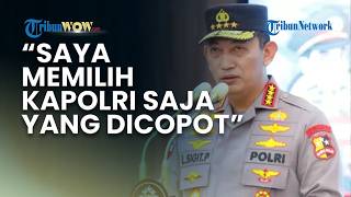 Kapolri Sebut Rela Dicopot Jabatannya daripada Insitusi Polisi di Bawah Kementerian, Ada Apa?