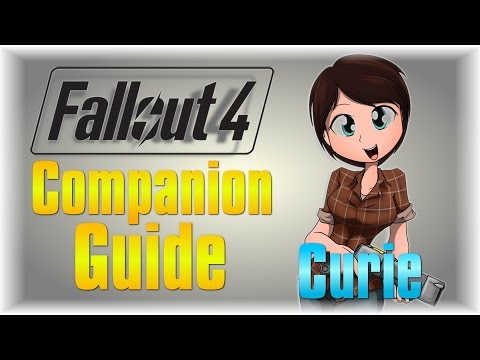 Fallout 4 Companion Guide: Curie - [Location] [Gain Approval Fast]