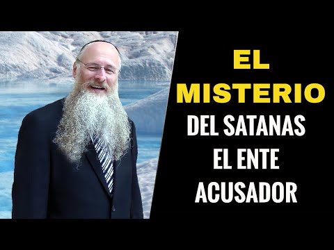 El Misterio del Satanás, el Ente Acusador