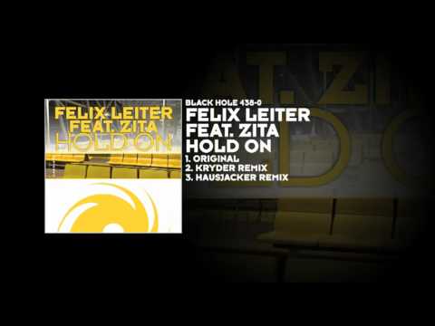 Felix Leiter featuring Zita - Hold On