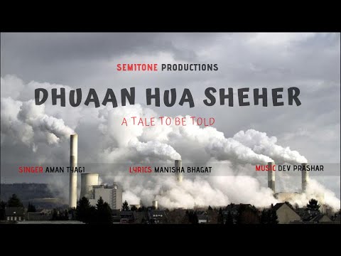 Manisha Bhagat Dhuaa hua Sheher(Song writer)