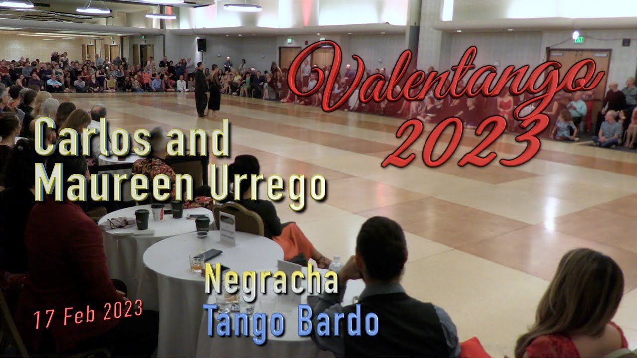 Negracha - Tango Bardo - Carlos & Maureen Urrego - ValenTango 2023