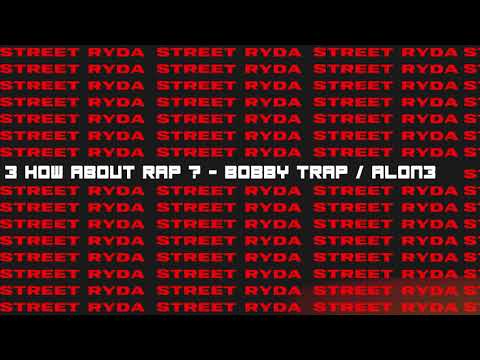 How About Rap? - BOBBY TRAP/ALON3