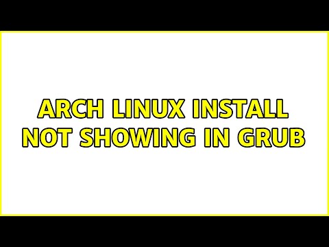 Arch linux install not showing in grub