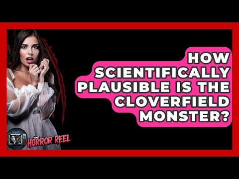 How Scientifically Plausible Is The Cloverfield Monster? - The Horror Reel