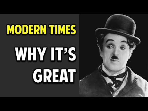 Charlie Chaplin's Modern Times -- What Makes This Movie Great?  (Episode 7)