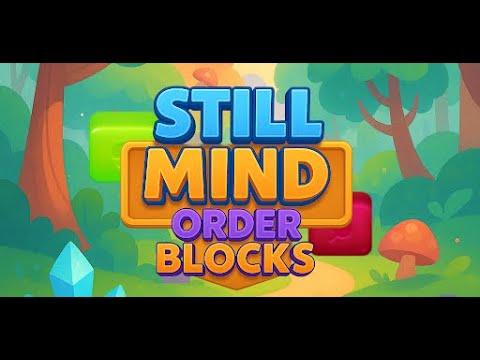 Still Mind: Order Blocks video thumbnail