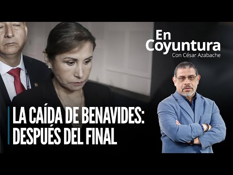 🚨 La caída de Patricia Benavides: después del final | En Coyuntura