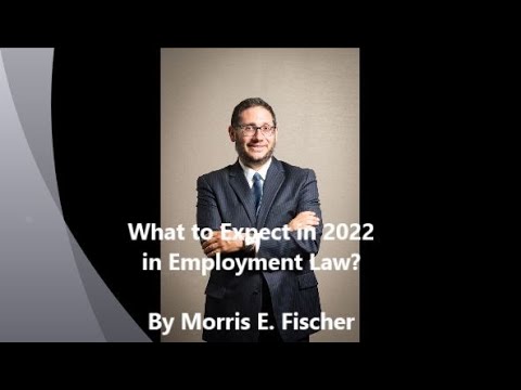 What to Expect in 2022 in Employment Law?