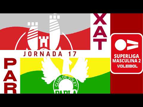 [SM2 Gr. C] - Jornada 17 - Familycash Xátiva Voleibol - CDE Parla Vóley