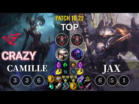 RW Crazy Camille vs Jax Top - KR Patch 10.22