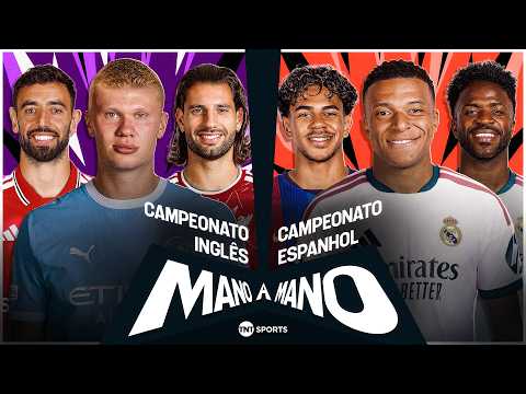 SELEÇÃO DO CAMPEONATO INGLÊS X SELEÇÃO DA CAMPEONATO ESPANHOL: QUEM É MELHOR? | MANO A MANO